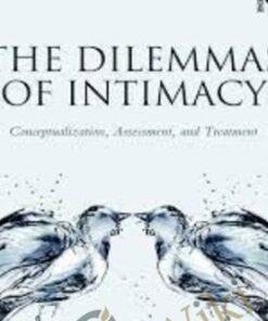The Dilemmas of Intimacy - Conceptualization, Assessment, and Treatment - Karen J. Prager
