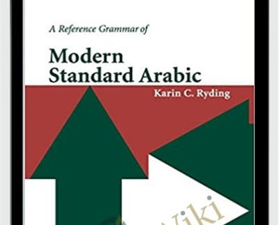 A Reference Grammar of Modern Standard Arabic - Karin C. Ryding