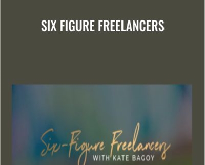 Six Figure Freelancers – Kate Bagoy