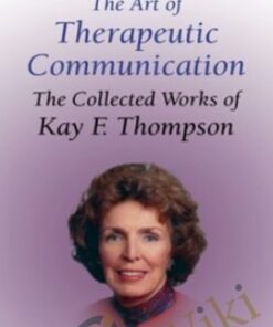 The Art of Therapeutic Communication - Kay Thompson