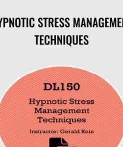 Hypnotic Stress Management Techniques - Kein