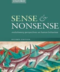 Sense and Nonsense: Evolutionary Perspectives on Human Behaviour - Kevin N. Laland and Gillian Brown