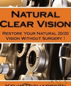 Natural Clear Vision – Kevin Richardson
