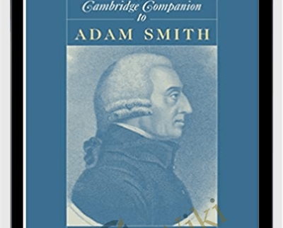 The Cambridge Companion To Adam Smith – Knud Haakonssen