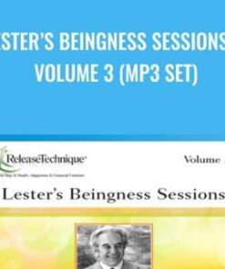 Lester’s Beingness Sessions - Volume 3 (mp3 Set)