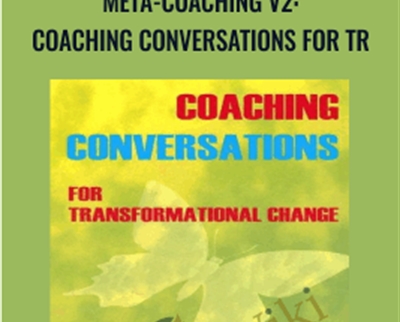 Meta-Coaching v2: Coaching Conversations for Tr - L. Michael Hall & Michelle Duval