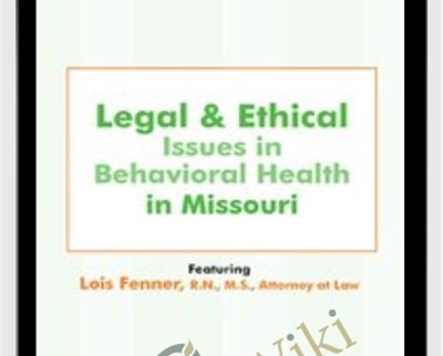 Legal and Ethical Issues in Behavioral Health in Missouri
