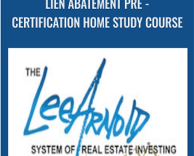 Lien Abatement Pre - Certification Home Study Course