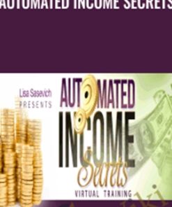 Automated Income Secrets - Lisa Sasevich