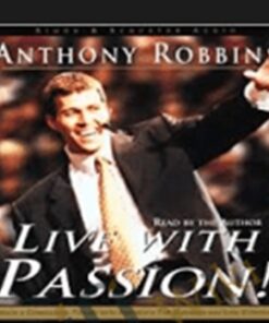 Live With Passion! – Anthony Robbins