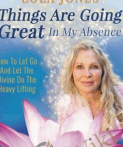 Things Are Going Great In My Absence - ed 25 free sampler - Lola Jones