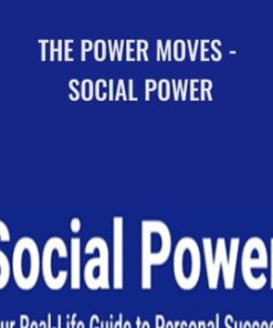The Power Moves - Social Power - Lucio Buffalmano