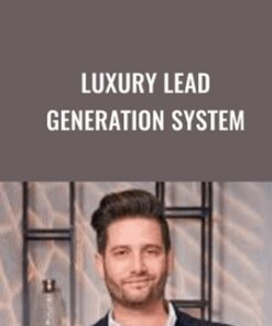 Luxury Lead Generation System - Josh Flagg