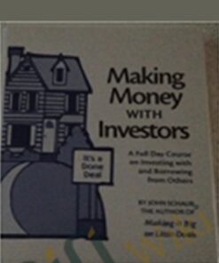 Making Money With Investors – John Schaub