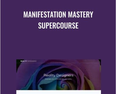 Manifestation Mastery Supercourse - Adam James