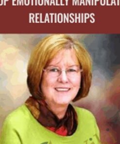 Stop Emotionally Manipulative Relationships - Margalis Fjelstad