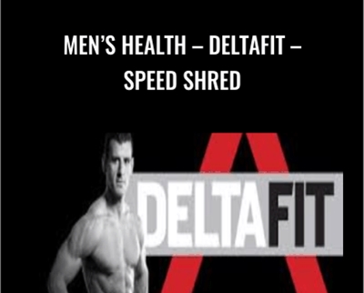 Men’s Health DeltaFit – Speed Shred