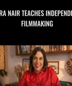 Mira Nair Teaches Independent Filmmaking - Mira Nair