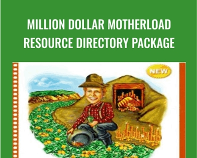 Million Dollar Motherload Resource Directory Package – Monica Main