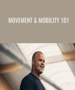 Movement & Mobility 101 - MobilityWOD