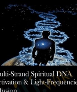 Multi-Strand Spiritual DNA Activation & Light-Frequencies Infusion