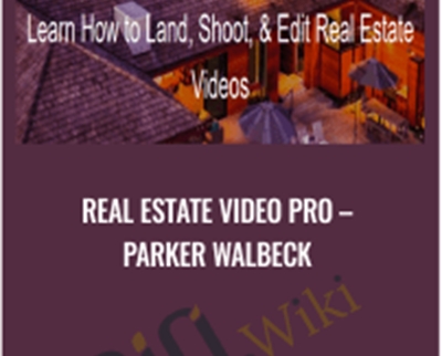 Real Estate Video Pro – Parker Walbeck
