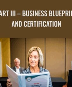 Part III – Business Blueprint and Certification – Nikki Buckelew