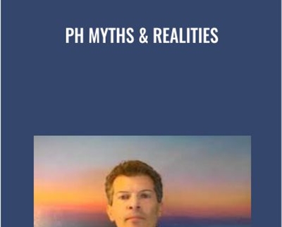 Ph Myths & Realities - Dr. Adiel Tel-Oren