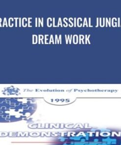 Practice in Classical Jungian Dream Work - James Hillman