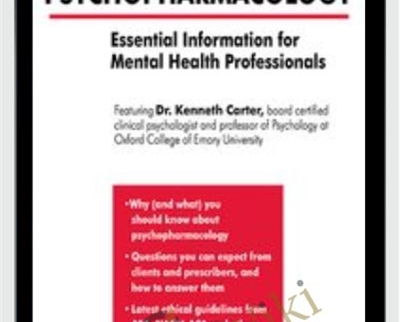 Psychopharmacology: Essential Information for Mental Health Professionals