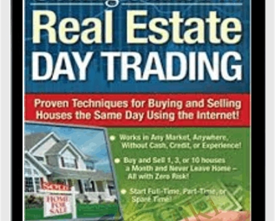 Real Estate Day Trading Mastery - Larry Goins