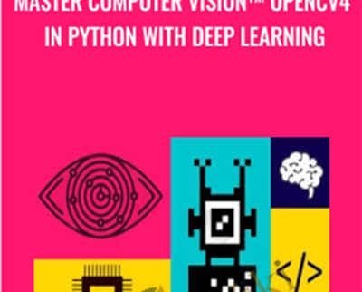 Master Computer Vision™ OpenCV4 in Python with Deep Learning - Rajeev D. Ratan