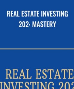 Real Estate Investing 202: Mastery - Pongee Barnes
