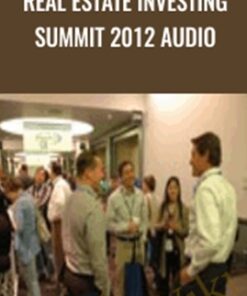Real Estate Investing Summit 2012 Audio - Real Estate