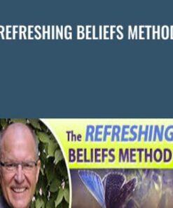Refreshing Beliefs Method - Richard Schultz