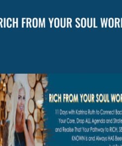 Rich From Your Soul Work - Katrina Ruth