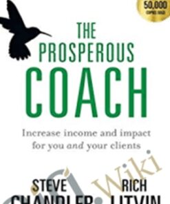 The Prosperous Coach - Rich Litvin and Steve Chandler