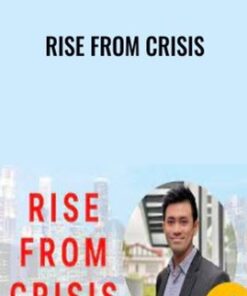 Rise From Crisis - Eric Chiew