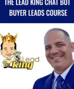 The Lead King Chat Bot Buyer Leads Course - Russ Ward