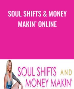 SOUL SHIFTS & MONEY MAKIN’ ONLINE - Katrina Ruth
