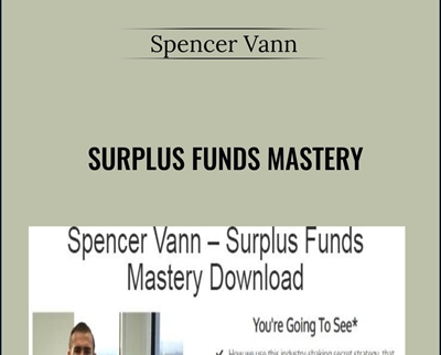 Surplus Funds Mastery - Spencer Vann