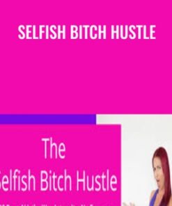 Selfish Bitch Hustle - Katrina Ruth