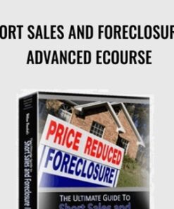Short Sales and Foreclosures Advanced eCourse