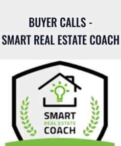 Buyer Calls - Smart Reale State Coach - Nick Prefontaine