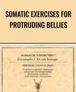 Somatic Exercises for Protruding Bellies - Thomas Hanna