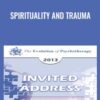 Spirituality and Trauma - Peter Levine