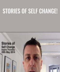 Stories of Self Change! - James Tripp