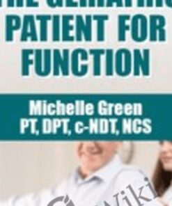 Strengthening the Geriatric Patient for Function - Michelle Green