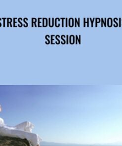 Stress Reduction Hypnosis Session