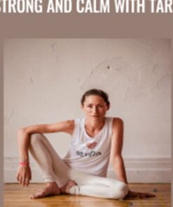 Strong and Calm with Tara - Tara Stiles